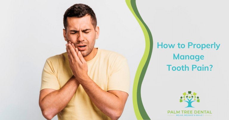 how-to-properly-manage-tooth-pain-palm-tree-dental