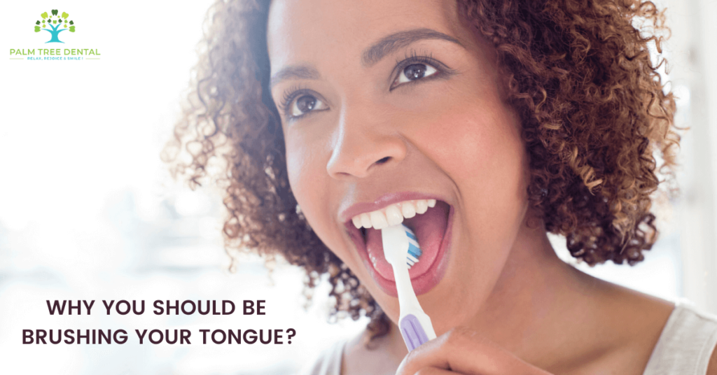 Why Tongue Cleaning is Important? | Palm Tree Dental